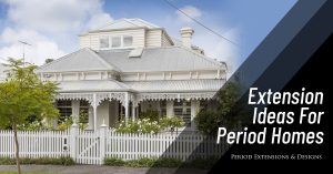 Extension Ideas For Period Homes