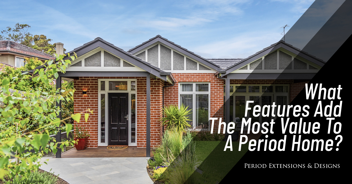 What Features Add Most Value Period Home