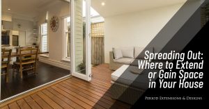 Where To Extend Or Gain Space In Your House