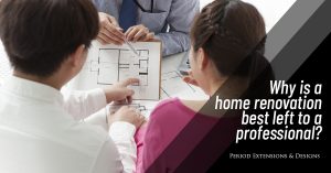 Home Renovation Best Left to a Professional
