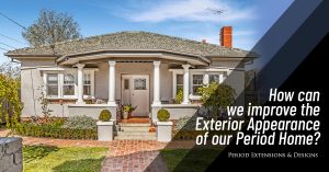 Improve Appearance Of Period Home