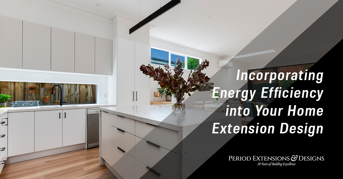 Energy Efficiency Home Extension Design
